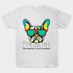 Frenchie's - The prefect Couch potato T-Shirt